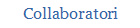 Collaboratori